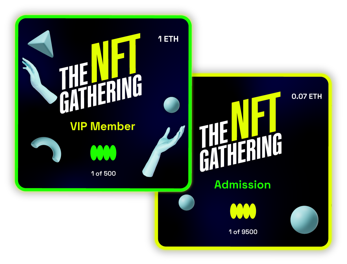 The NFT Gathering Tickets as NFTs